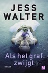Als het graf zwijgt - Jess Walter - 9789460681837