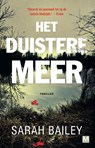 Het duistere meer - Sarah Bailey - 9789460684524