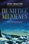 De nietige miljoenen - Jess Walter - 9789460686276