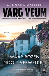 Waar rozen nooit verwelken, Gunnar Staalesen -  - 9789460686993