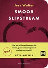 Smoor, slipstream - Jess Walter - 9789460688287