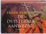 De duisternis aanwezig - PERETTI, Frank - 9789460730153