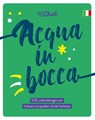 Acqua in bocca -  - 9789460775987