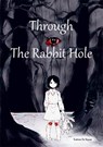 Through The Rabbit Hole - Katrien de Keyser - 9789460797033