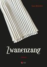 Zwanenzang - Sara Brechts - 9789460797972