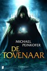 De tovenaar - Michael Peinkofer - 9789460921032