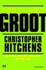 God is niet groot - Christopher Hitchens - 9789460924033