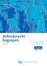 Arbeidsrecht begrepen - Paul van Grinsven - 9789460943003