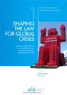 Shaping the law for global crises - Jaap Spier - 9789460945311