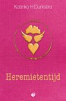 Heremietentijd - Katinka H Durkstra - 9789461013996