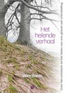 Het helende verhaal - Wim Bonis - 9789461014092