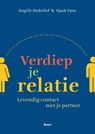 Verdiep je relatie - Angele Nederlof ; Sjaak Vane - 9789461052377