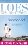 Voorbedacht - Loes den Hollander - 9789461092342