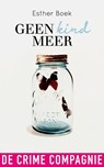 Geen kind meer - Esther Boek - 9789461092632
