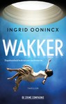 Wakker - Ingrid Oonincx - 9789461096869