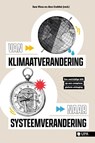 Van klimaatverandering naar systeemverandering - Ann Crabbé ; Sara Vicca - 9789461171221