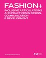 Fashion+ - Dirk Reynders ; Marie Geneviève Cyr - 9789461173263
