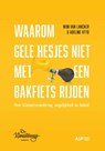 Waarom gele hesjes niet met een bakfiets rijden - Wim Van Lancker ; Adeline Otto - 9789461173362