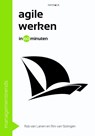 Agile werken in 60 minuten - Rob van Lanen ; Rini van Solingen - 9789461262714