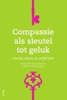 Compassie als sleutel tot geluk - Monique Hulsbergen ; Ernst Bohlmeijer - 9789461276667