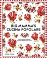 Big Mamma's Cucina Popolare - Big Mamma - 9789461432377
