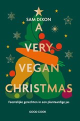 A Very Vegan Christmas, Sam Dixon -  - 9789461433282