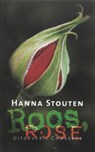 Roos, Rose - Hanna Stouten - 9789461499745