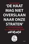 'De haat mag niet overslaan naar onze straten' - Emerson Vermaat - 9789461536778