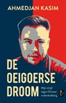 De Oeigoerse droom - Ahmedjan Kasim - 9789461562937