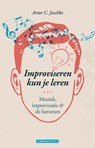 Improviseren kun je leren - Artur Jaschke - 9789461644695