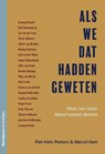 Als we dat hadden geweten - Marcel Ham ; Piet Hein Peeters - 9789461646170