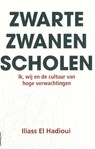 Zwarte Zwanen scholen - Iliass El Hadioui - 9789461646842