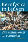 Kernfysica in Leuven - Mark Huyse - 9789461653888