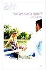 Hoe ver kun je gaan? - Jule McBride - 9789461706942