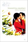 Voorzichtig uitpakken - Heather MacAllister - 9789461707772