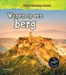 Wonen op een Berg - Ellen Labrecque - 9789461754103