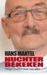 Nuchter bekeken - Hans Mantel - 9789461851802