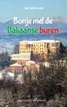 Bonje met de Italiaanse buren - Ank Oostland - 9789461853516