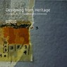 Designing from Heritage - Marieke Kuipers ; Wessel de Jonge - 9789461868022
