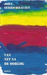 Van net na de oorlog - John Gerrichhauzen - 9789461931160