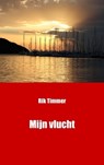 Mijn vlucht - Rik Timmer - 9789461932501