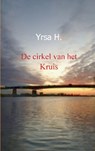 De cirkel van het kruis - Yrsa H - 9789461935007
