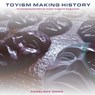 Toyism, making history - Annelieke Idema - 9789461935861