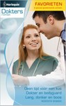 Geen tijd voor een kus ; Dokter en bodyguard ; Lang, donker en boos - Meredith Webber - 9789461991881