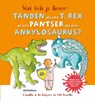 Tanden als een tyrannosaurus of een pantser als een ankylosaurus? - Camilla de la Bedoyère - 9789462021587
