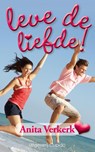 Leve de liefde! - Anita Verkerk - 9789462040564