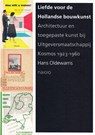 Liefde voor de Hollandse bouwkunst - Hans Oldewarris - 9789462083165