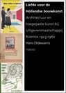 Liefde voor de Hollandse bouwkunst - Hans Oldewarris - 9789462083332