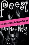 Feest. Ed van der Elsken - Mattie Boom ; Hans Rooseboom - 9789462086067