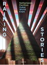 Raining Stories - Marie-Thérèse van Toor ; Lidewij Edelkoort ; Michiel Raaphorst ; Edo Dijksterhuis ; Jaap Huisman - 9789462086692